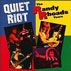 Quiet Riot : Randy Rhoads Years  