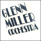 Glenn Miller Orchestra